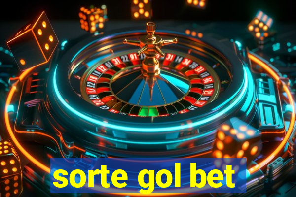 sorte gol bet